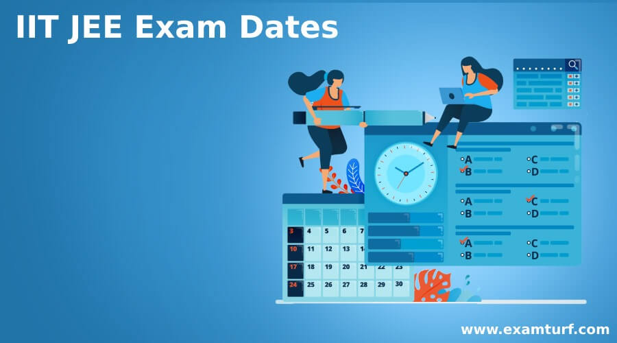 IIT JEE Exam Dates