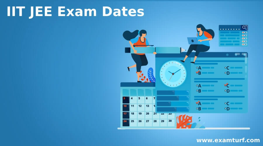 IIT JEE Exam Dates