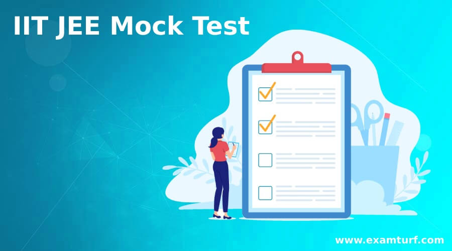 IIT JEE Mock Test