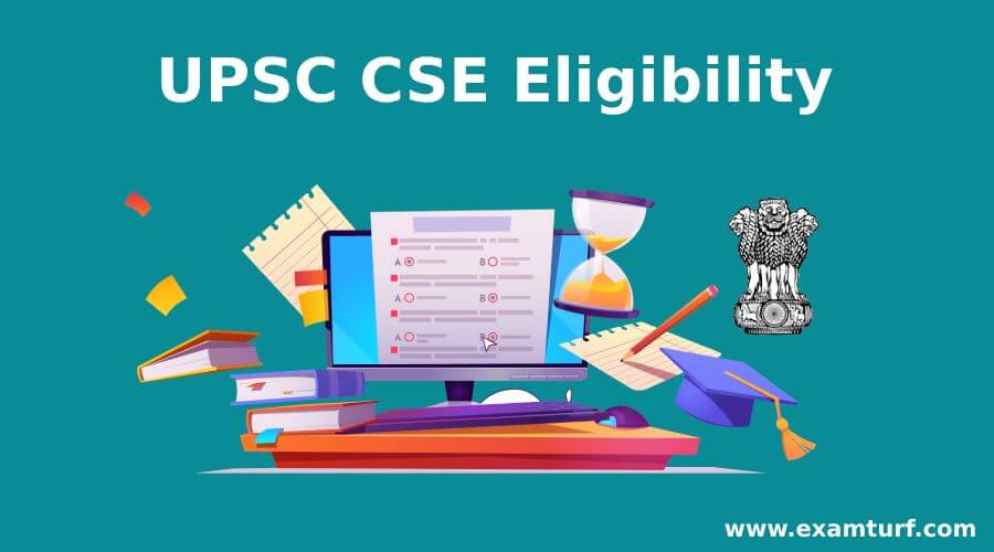 UPSC CSE Eligibility