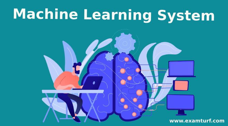 Machine Learning System