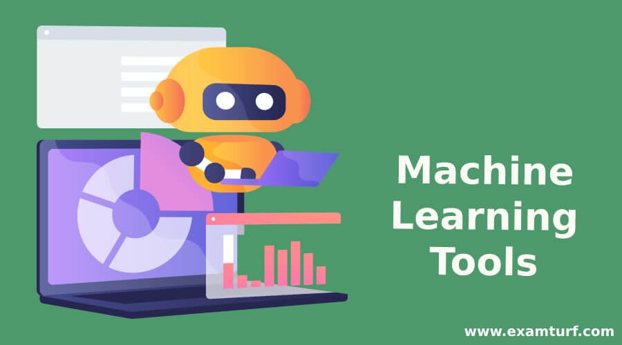 Machine Learning Tools