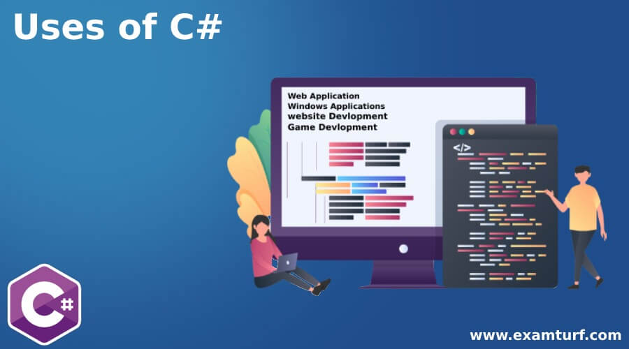 Uses of C#
