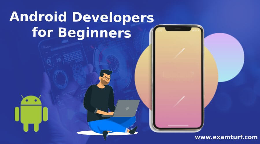 Android Developers for Beginners