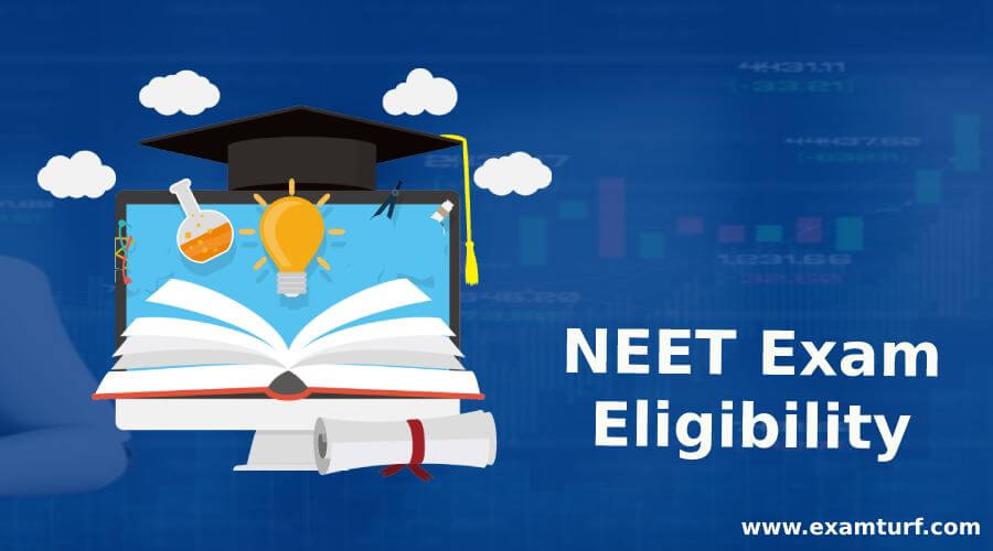 NEET Exam Eligibility