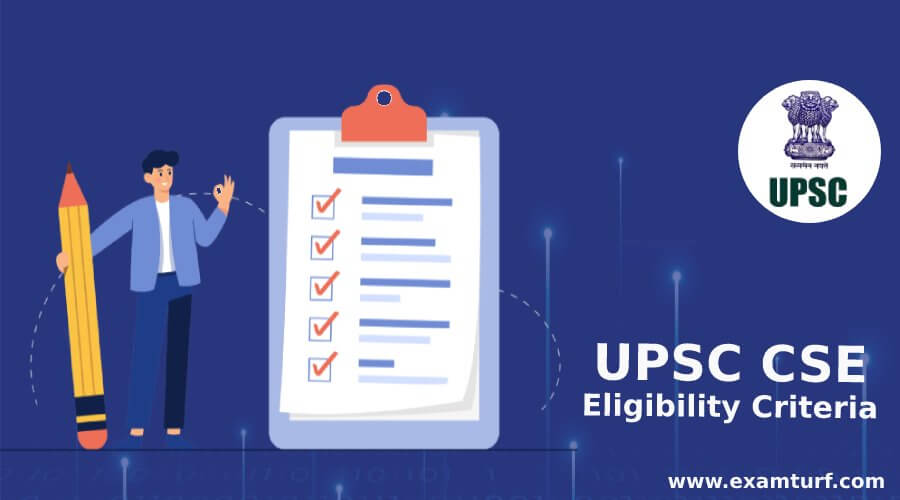 UPSC CSE Eligibility Criteria