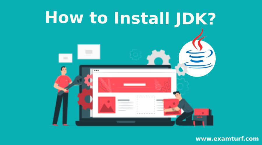 How to Install JDK?