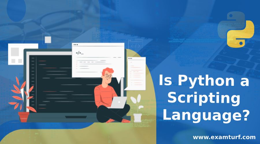 Is Python a Scripting Language?