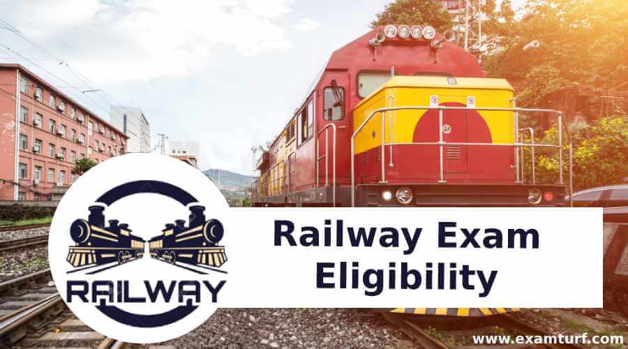 Railway Exam Eligibility