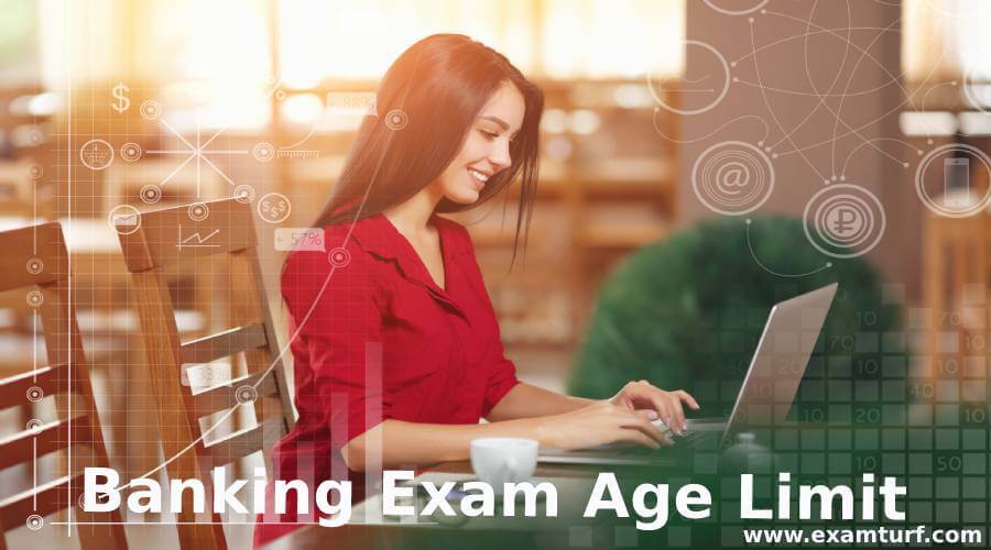 Banking Exam Age Limit