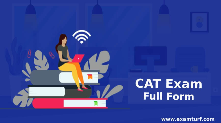 CAT Exam Full Form