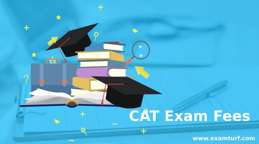 CAT Exam Fees