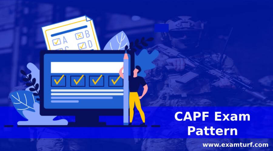 CAPF Exam Pattern