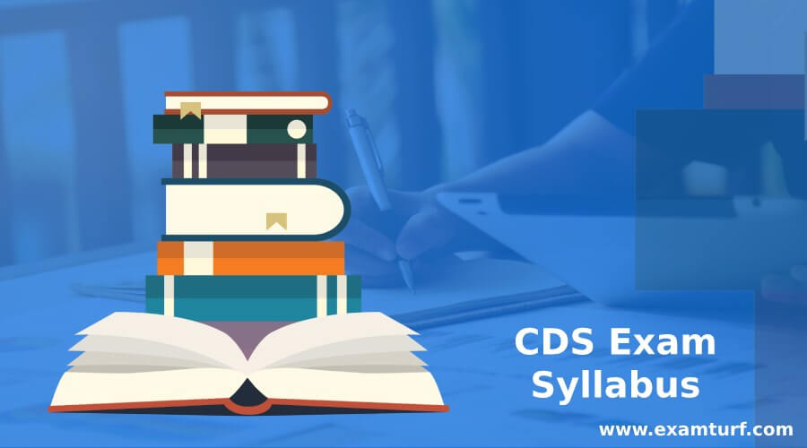 CDS Exam Syllabus