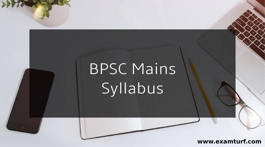 BPSC Mains Syllabus