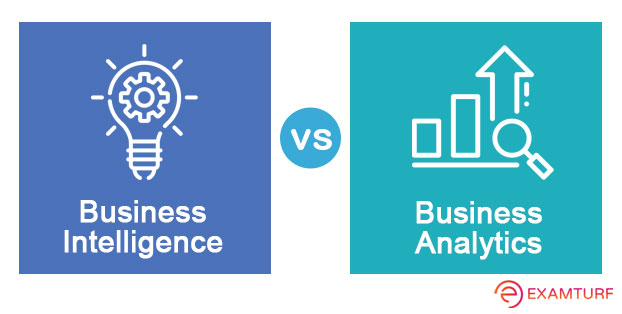 Business Intelligence vs Business Analytics