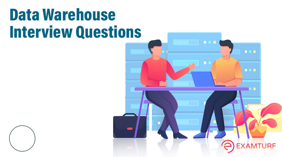 Data Warehouse Interview Questions